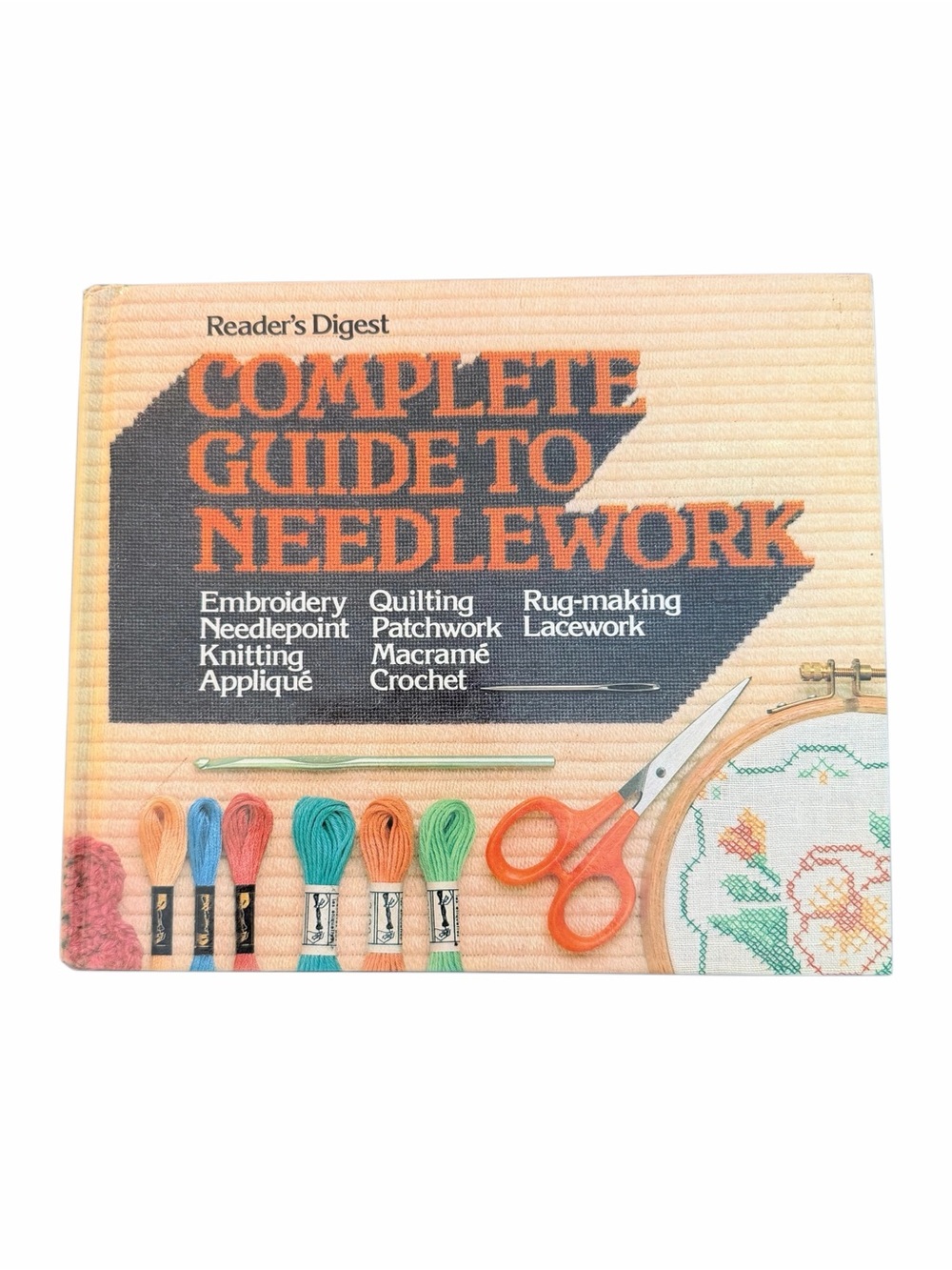 Vintage Complete Guide To Needlework Reader’s Digest Book with Patterns